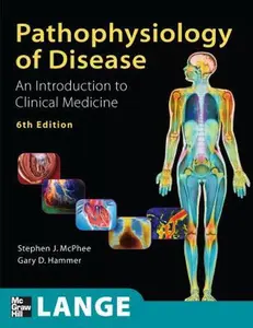 USED-Pathophysiology of Disease An Introduction to Clinical Medicine, Sixth Edition by Stephen J. McPhee (Paperback)