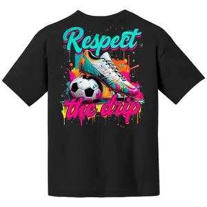 (Back side) Youth and Adult Respect Soccer Drip Youth T-Shirt, Soccer Shirt, Youth Shirt, Youth Clothes, Trending Kidds Shirt, Youth Outdoor Clothing, Back to School Shirt, Holiday shirt, Gift for Boys and Girls, Birthday Gift, Holiday shirt
