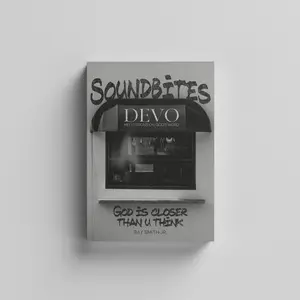 SoundBites Devotional: God is closer than U Think (Meditations on God’s Word)