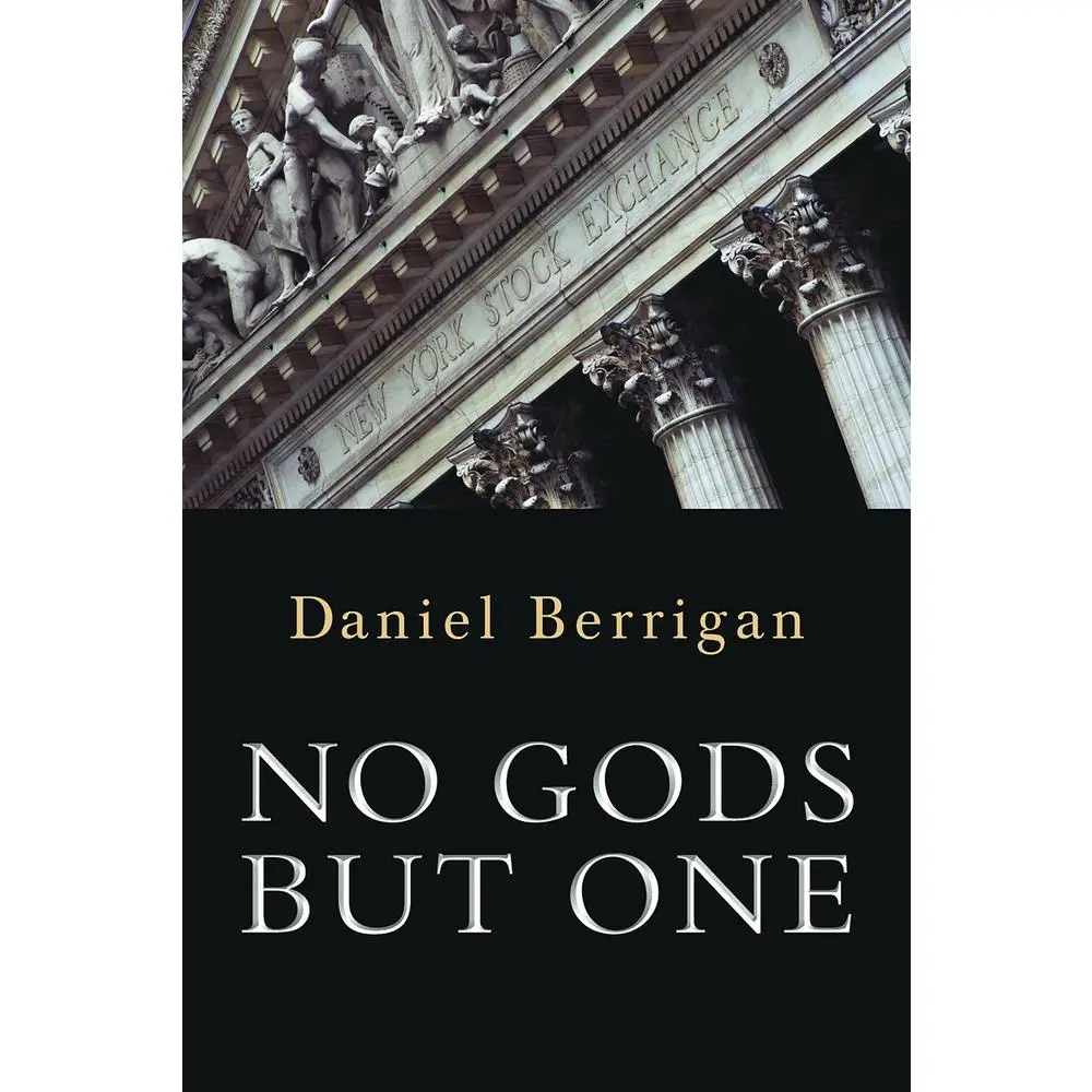 USED-No Gods But One by Berrigan, Daniel (Paperback)