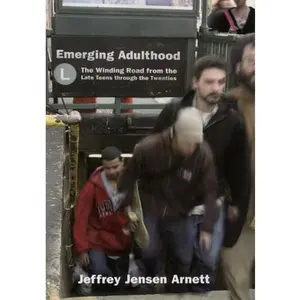 USED Book - Emerging Adulthood: The Winding Road from the Late Teens through the Twenties by Jeffrey Jensen Arnett (Hardcover) - english