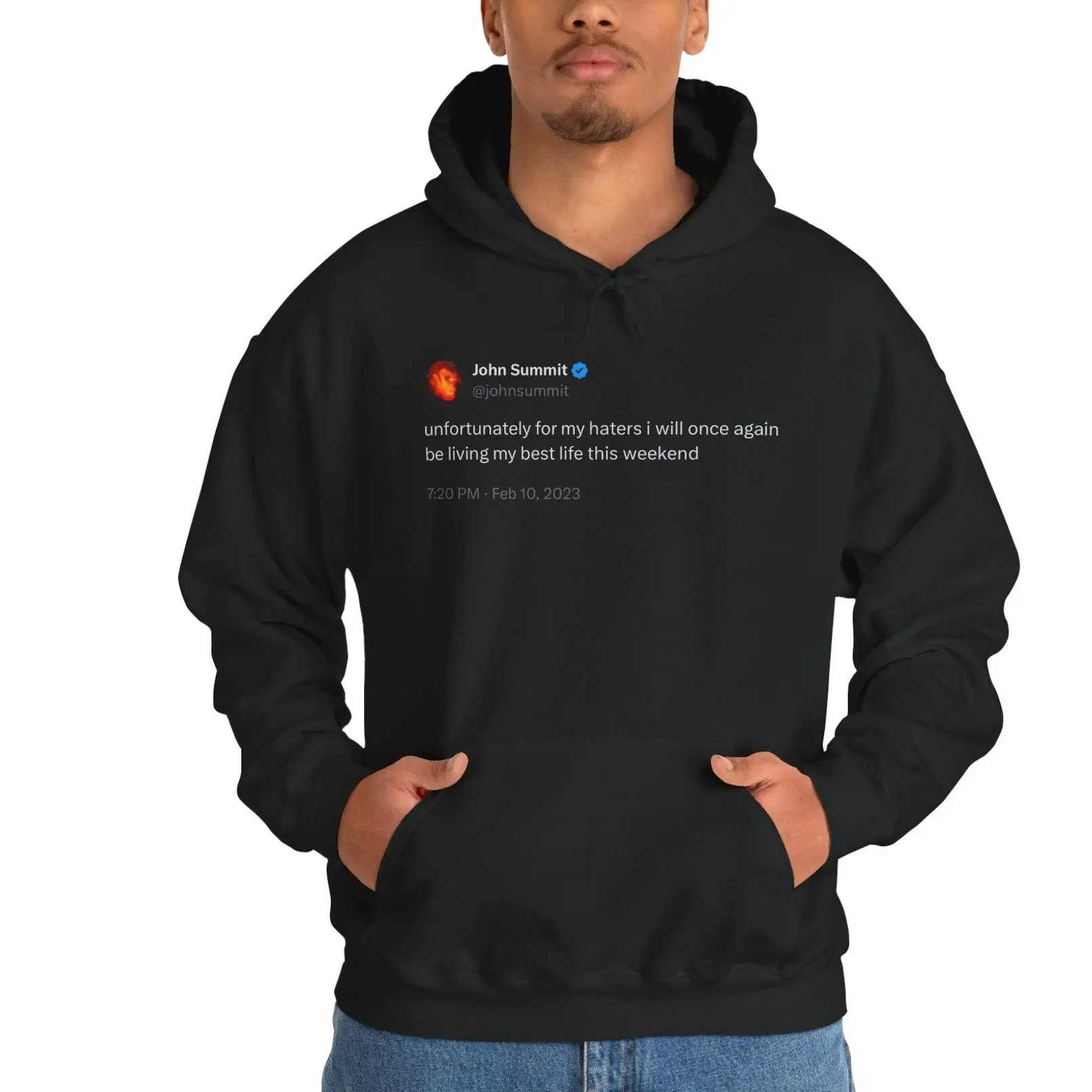 John Summit "Unfortunately for My Haters..." Unisex Tweet Hoodie | John Summit Hoodie |EDM Festival Hoodie | Rave Hoodie | House Music Festival Top | Y2K Trendy DJ Club Jacket | Music Festival Party Outfit | EDM Rave Clothing | Dance Music Festival Hoodie