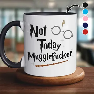 Gifted Boom – Not Today Mugglefcker 11oz Ceramic Mug – Hilarious Coffee Cup for Fantasy Lovers, Sarcastic Gift for Chaos-Controlled Wizards, Coworkers
