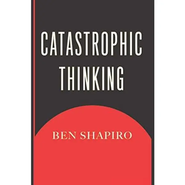 USED Book - Catastrophic Thinking by Ben Shapiro (Paperback) - english