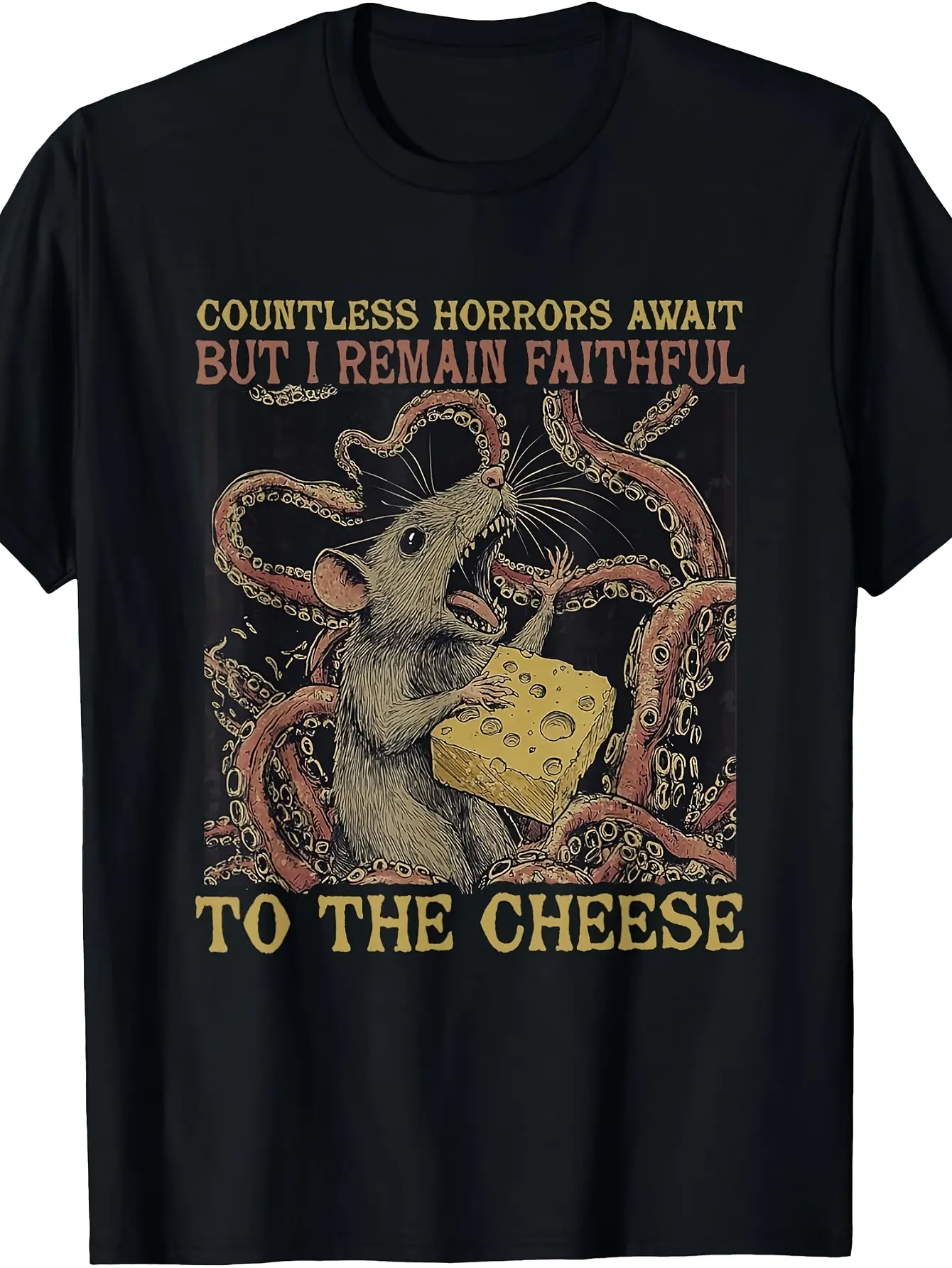 Countless Horrors Await But I Remain Faithful To The Cheese T-Shirt| Vintage Crew Neck, Slight Stretch Fabric, Regular Fit, All-Season, Perfect For Adults, Featuring A Drawing Pattern