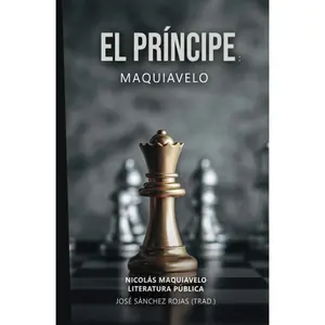 El Príncipe: Maquiavelo (Spanish Edition)