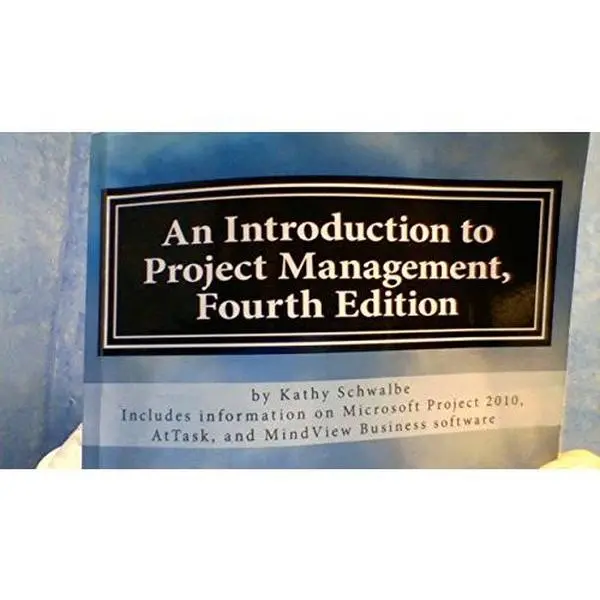 USED-An Introduction to Project Management, Fourth Edition by Kathy Schwalbe (Paperback)