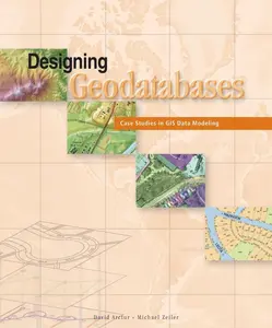 USED Book - Designing Geodatabases: Case Studies in GIS Data Modeling by Arctur, David (Paperback) - english