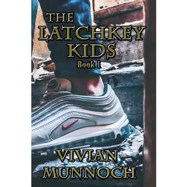USED-The Latchkey Kids by Munnoch, Vivian (Paperback)
