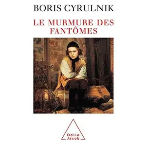 USED-Le Murmure des fantômes by Boris Cyrulnik (Paperback)