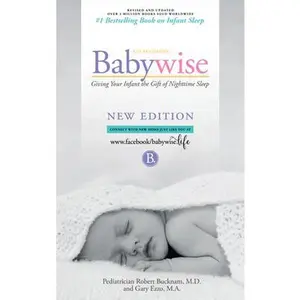 USED-On Becoming Babywise: Giving Your Infant the Gift of Nighttime Sleep (Paperback)