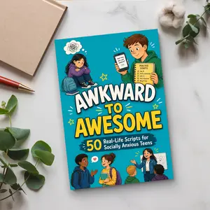 Teen Confidence Guide,50 Social Scripts for Anxious Teens, Real Life Conversation Help for School, Friends, Family and Confidence