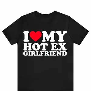 I Love My Hot Ex Girlfriend Shirt , I Heart My Hot Ex Girlfriend T-Shirt, I Love My Ex Wife Shirt, I Love My Husband Shirt