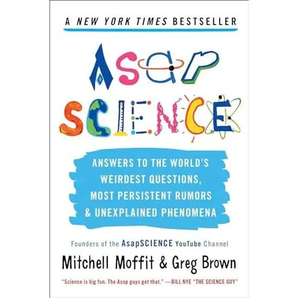 USED-Asapscience: Answers to the World's Weirdest Questions, Most Persistent Rumors, and Unexplained Phenomena by Moffit, Mitchell (Paperback)