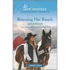 USED-Rescuing Her Ranch: An Uplifting Inspirational Romance by Jordan, Lisa (Mass Market Paperback)