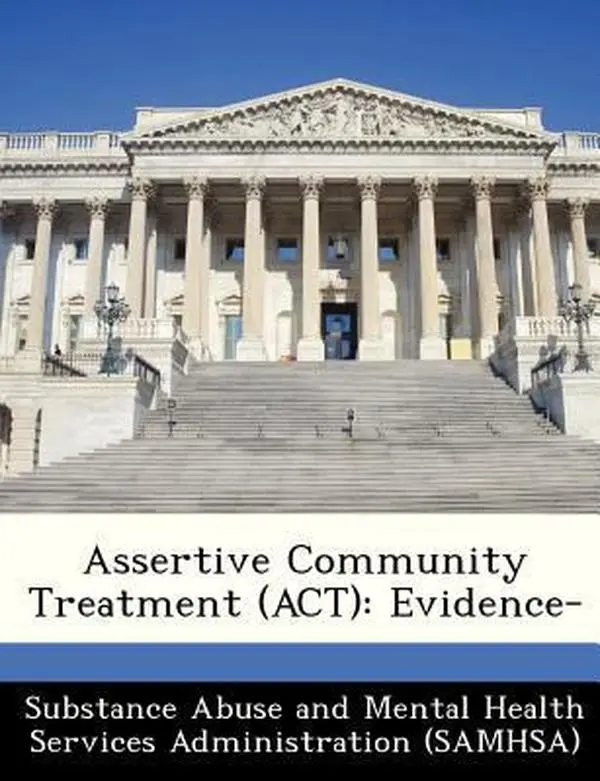 USED-Assertive Community Treatment (ACT): Evidence- (Paperback)