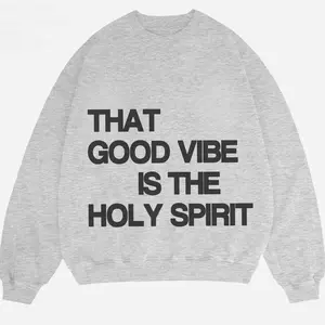 GOOD VIBE Christian Pullover Sweatshirt, Christian Sweatshirts, Jesus Pullover Sweater