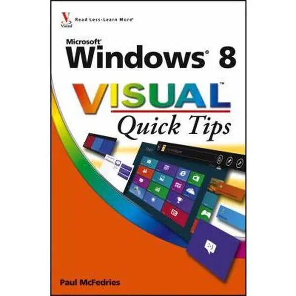 USED-Windows 8 Visual Quick Tips by Paul McFedries (Paperback)