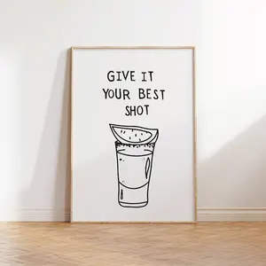 Bar Art Print Liquor Poster Give It Your Best Shot Print Modern Bar Cart Wall Art