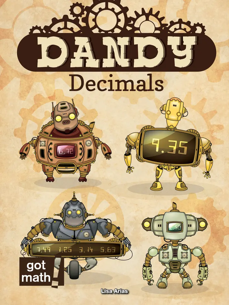Used Dandy Decimals Printed Book - Math Practice Tutorial, Step-by-Step Add, Subtract, Multiply, Divide Guide by Lisa Arias (Library Binding, Used Copy)