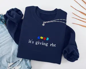 RBT Sweatshirt - Its Giving RBT Rainbow Gift For Registered Behavior Technician