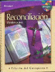 USED-Bilingue, Reconciliacion: Perdon y paz, Reconciliation: Pardon and Peace, Teacher Edition (Benziger) by unknown author (Unknown)