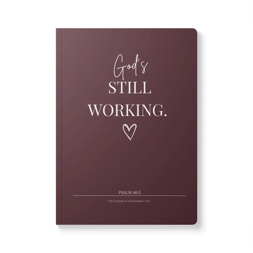 God's Still Working Notebook