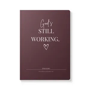 God's Still Working Notebook