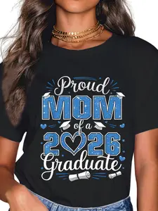 100% Cotton Proud Mom Of A Class Of 2026 Graduate 2026 Senior Mom 2026 T-Shirt