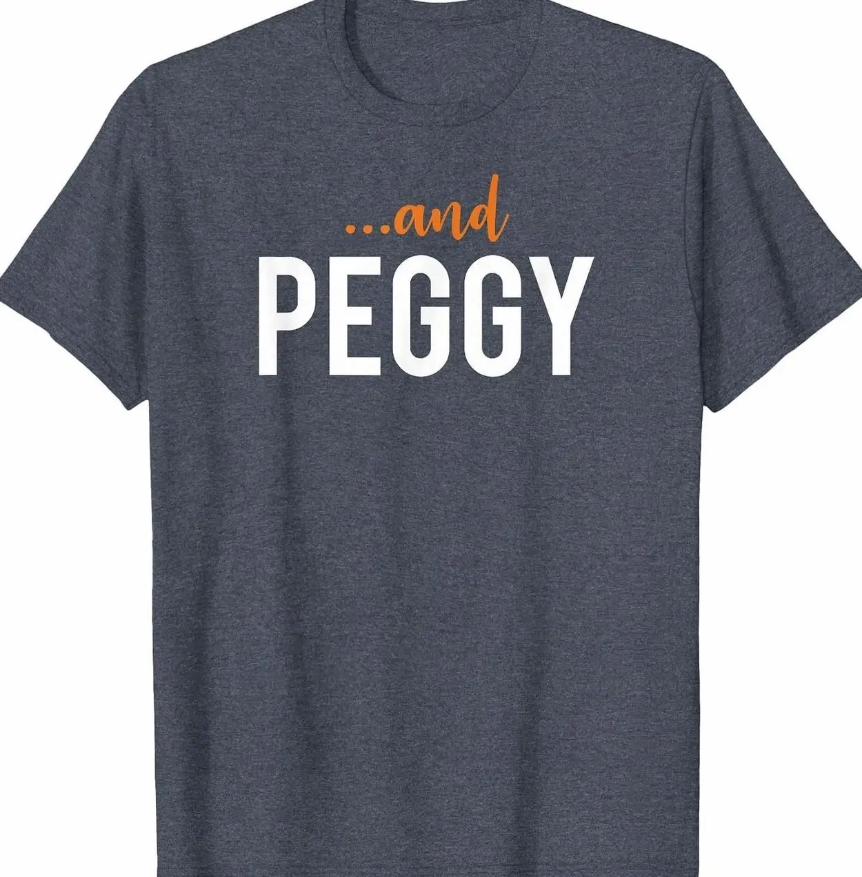 and Peggy Unique Funny Vintage Hamilton US History T-Shirt T-Shirt 1RA