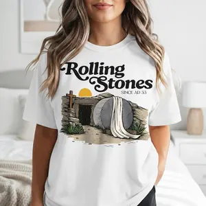 Rolling Stones T-Shirt, Easter Shirts, Jesus Apparel, Christian Shirt For Woman