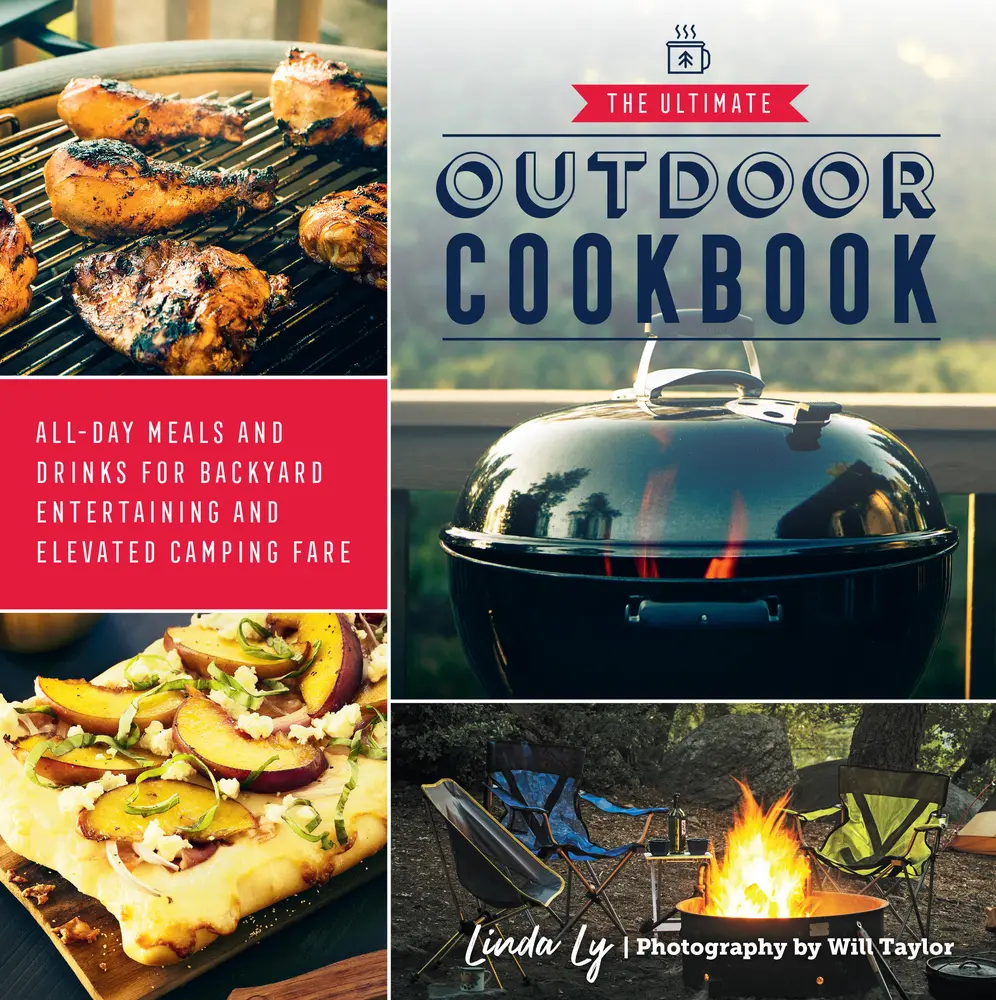 USED Book - The Ultimate Outdoor Cookbook: All-Day Meals and Drinks for Backyard Entertaining and Elevated Camping Fare by Ly, Linda (Paperback) - english