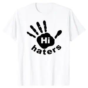 Short Sleeve Tee for Haters, Double-Sided Shirt with 'Hi Haters' on The Front And 'Bye Haters' on The Back, Women'S T-Shirt, Humorous Top, Sarcastic Tee