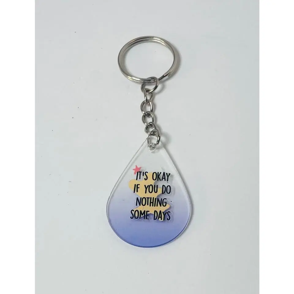 "It's okay if you do nothing some days" Mental Health Keychain