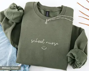 School Nurse T-Shirt, Sweatshirt & Hoodie - Unisex Heavy Cotton Crewneck, Long Sleeve, Classic Fit, Machine Washable, Graphic Design, Military Green