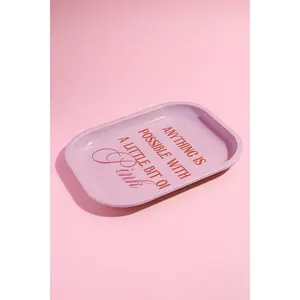 Anything Is Possible with a Little Pink Rolling Tray