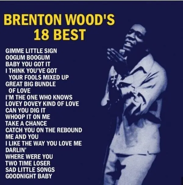 Brenton Wood's 18 Best - Brenton Wood - CD