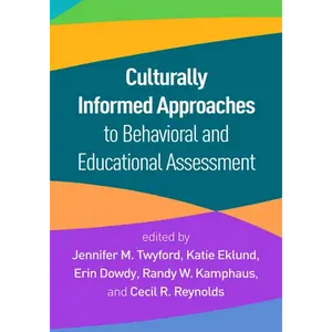 Culturally Informed Approaches to Behavioral and Educational Assessment - Hardcover