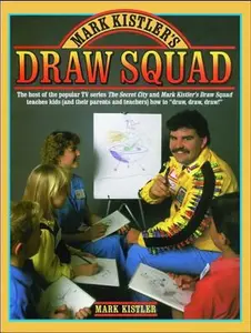 USED-Mark Kistler's Draw Squad by Kistler, Mark (Paperback)