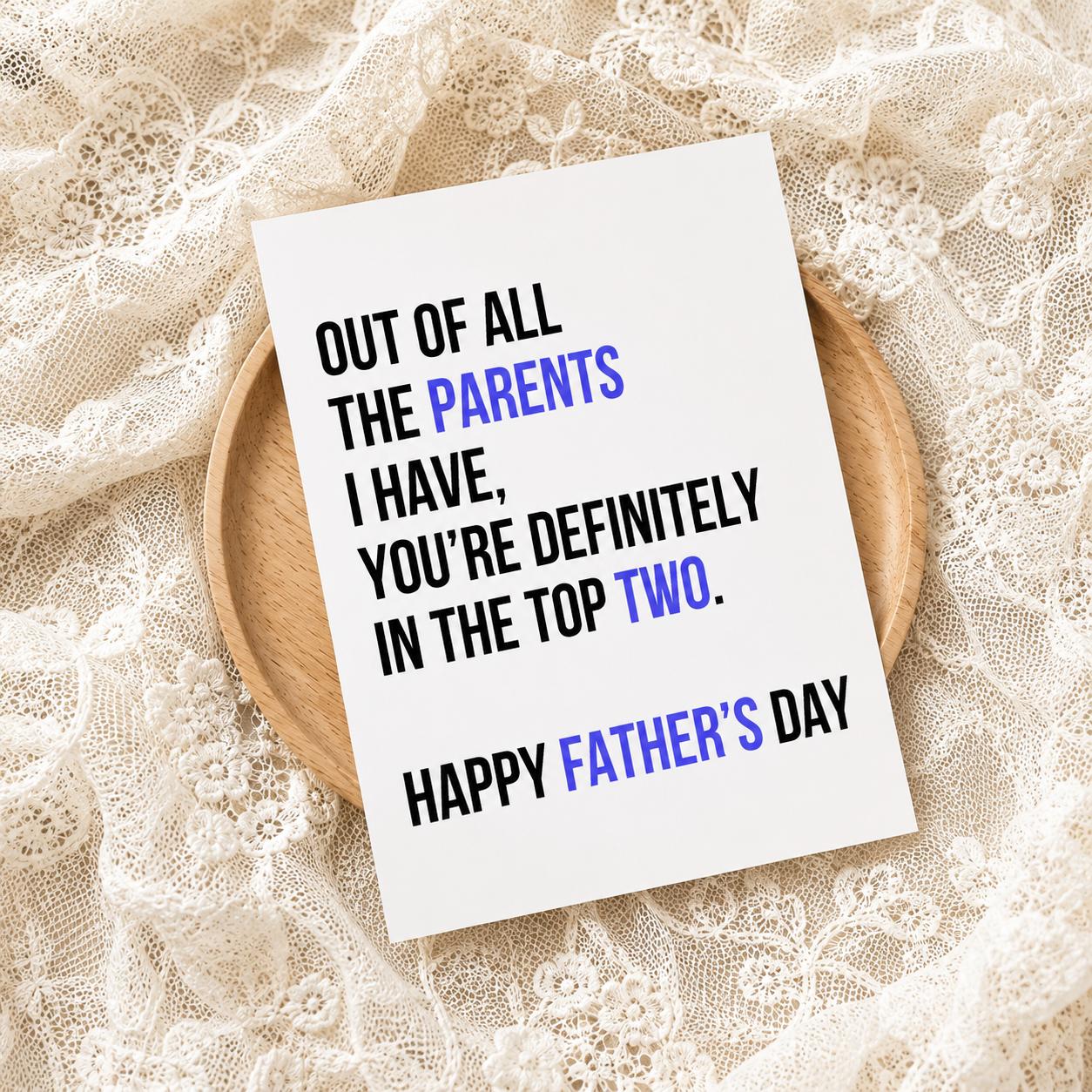 Funny Father’s Day Card, Top Two Parents Joke Card, Funny Dad Greeting Card, Best Dad Gift From Son Daughter, Sarcastic Parent Humor Card, Cute Family Love Card For Dad -DPCLICK