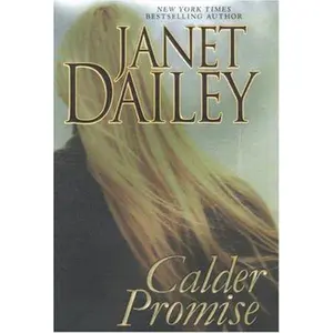 USED-Calder Promise by Janet Dailey (Hardcover)