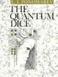 USED-The Quantum Dice by L. I. Ponomarev (Paperback)