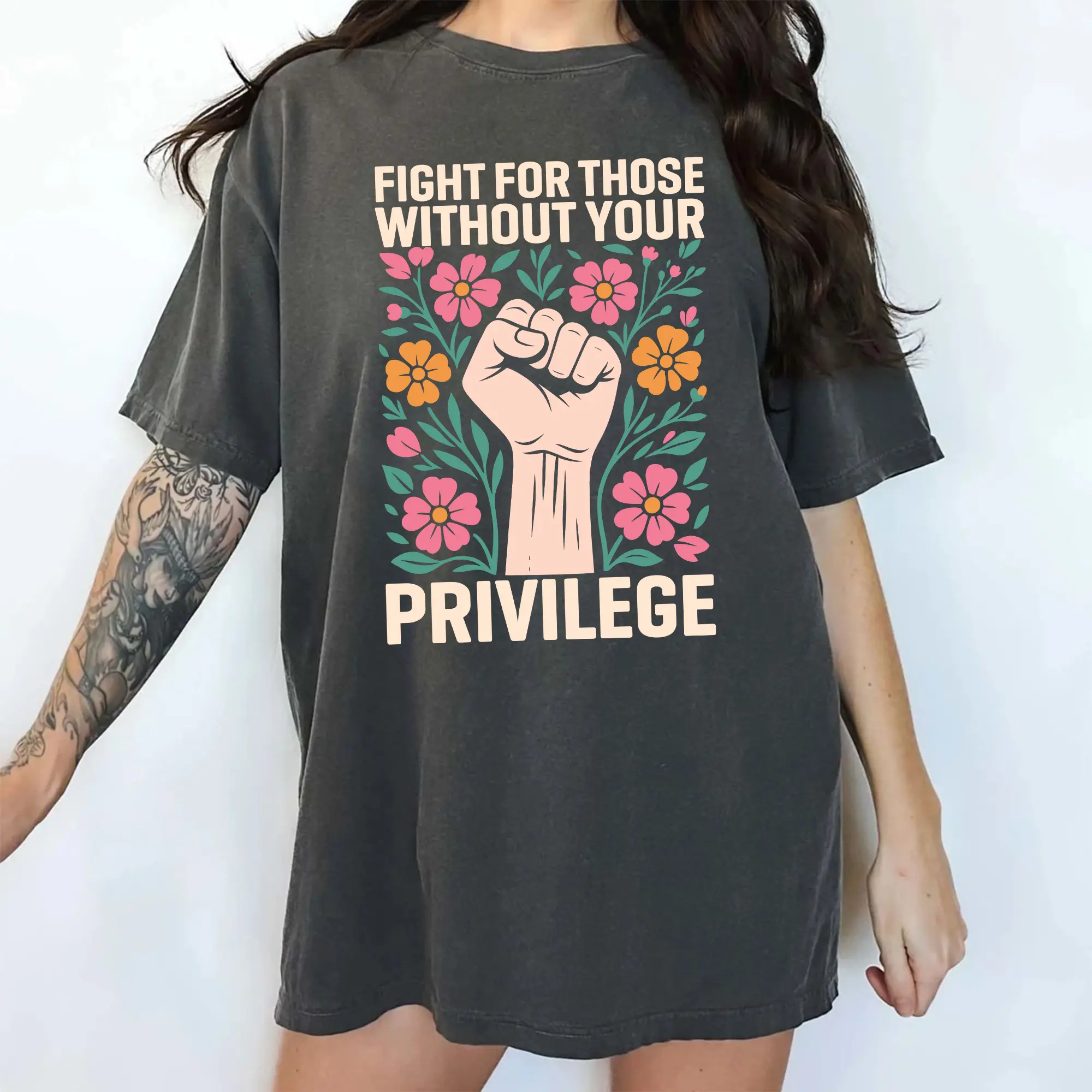 ChicCotton Activism Comfort Colors Shirt, Fight For Those Without Your Privilege T-shirt, Advocate Human Rights Graphic Tee, Activist Clothing