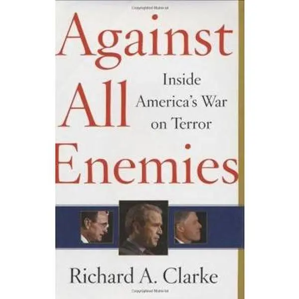 USED Book - Against All Enemies: Inside America's War on Terror by Richard Clarke (Hardcover) - english