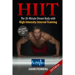 Hiit: The 20-Minute Dream Body with High Intensity Interval Training Paperback – April 12, 2017