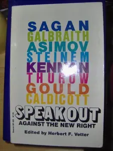USED-Speak Out, Against the New Right by Vetter, Herbert F. (Paperback)