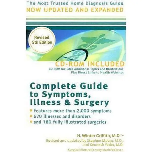 USED-Complete Guide to Symptoms, Illness & Surgery, 5th Edition by H. Winter Griffith (Paperback)
