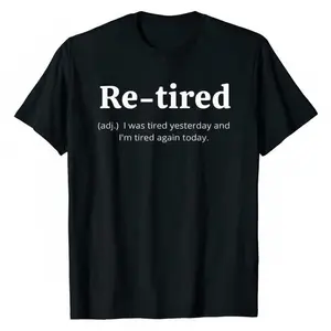 [Cotton]Funny Retired Definition T-Shirt  Sarcastic Retirement Tee for Men and Women  Premium Quality for a Comfy Fit  Perfect Gift for New Retirees-large