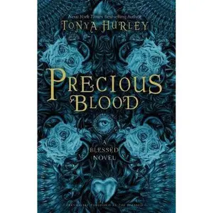 USED-Precious Blood by Hurley, Tonya (Paperback)