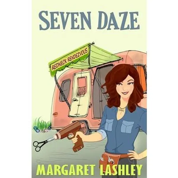 USED-Seven Daze: Redneck Rendezvous by Lashley, Margaret (Paperback)